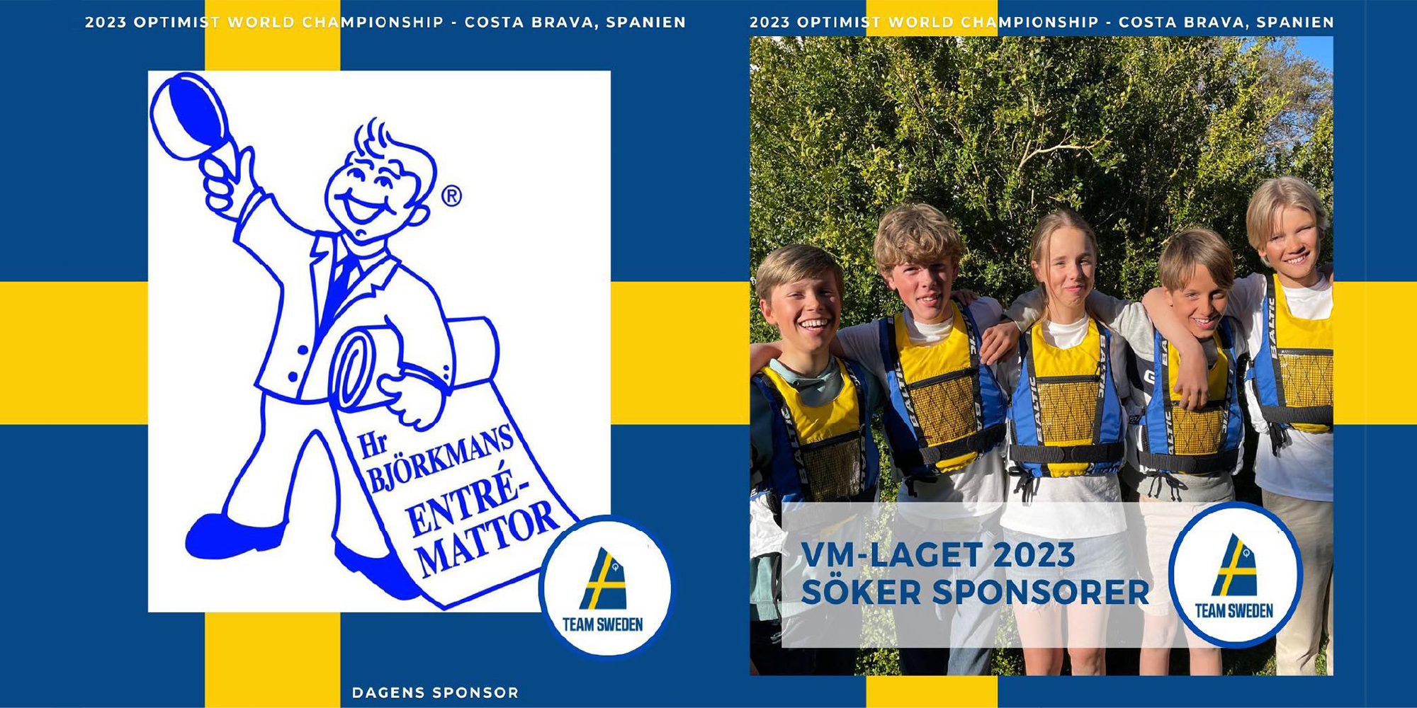 Hr Björkman sponsrar Team Sweden Optimist World Championship